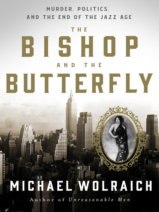 Title details for The Bishop and the Butterfly by Michael Wolraich - Available